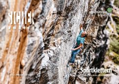 Sicher am Berg: Sportklettern - Mössmer, Gerhard;Schwaiger, Markus;Larcher, Michael