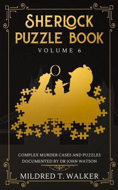 Sherlock Puzzle Book (Volume 6) - Walker, Mildred T.