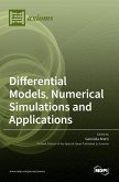 Differential Models, Numerical Simulations and Applications