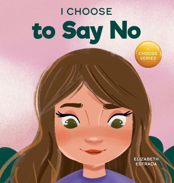 I Choose to Say No I Choose to Say No