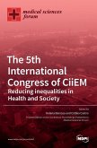 The 5th International Congress of CiiEM -Reducing inequalities in Health and Society