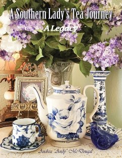 A Southern Lady's Tea Journey - Mcdougal, Andrea