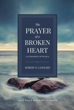 The Prayer of a Broken Heart - Candlish, Robert S.