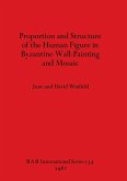 Proportion and Structure of the Human Figure in Byzantine Wall-Painting and Mosaic