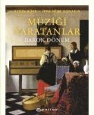 Müzigi Yaratanlar