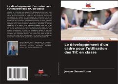 Le développement d'un cadre pour l'utilisation des TIC en classe - Louw, Jerome Sameul