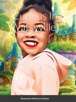 Curious In Watsyville - Holmes, Rosemarie