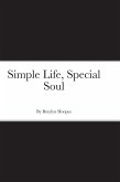 Simple Life, Special Soul