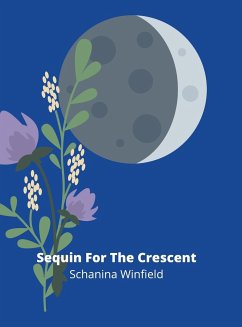 Sequin For The Crescent - Winfield, Schanina