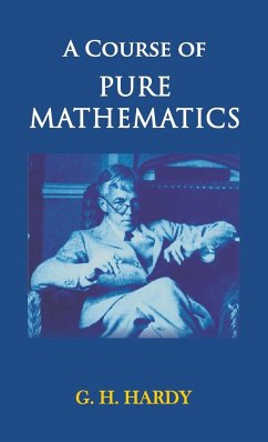 A Course of Pure Mathematics - Hardy, G. H