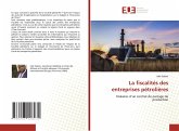 La fiscalités des entreprises pétrolières