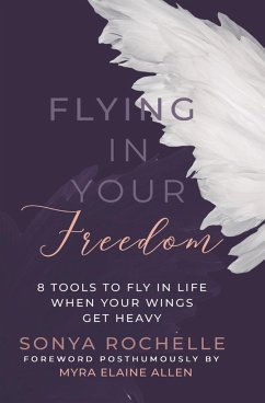 Flying in Your Freedom - Rochelle, Sonya