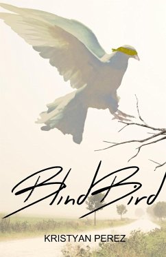 Blind Bird - Perez, Kristyan