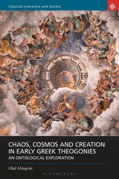 Chaos, Cosmos and Creation in Early Greek Theogonies (eBook, ePUB) - Almqvist, Olaf