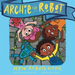 Archie The Robot - Kingsley, Hugh; Kingsley, Samuel