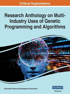 Research Anthology on Multi-Industry Uses of Genetic Programming and Algorithms, VOL 2