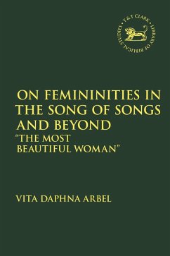 On Femininities in the Song of Songs and Beyond (eBook, PDF) - Arbel, Vita Daphna
