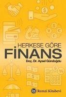 Herkese Göre Finans - Gündogdu, Aysel