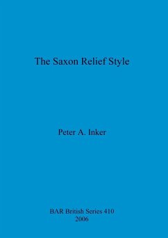 The Saxon Relief Style - Inker, Peter A.
