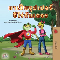 Being a Superhero (Thai Book for Kids) - Shmuilov, Liz; Books, Kidkiddos