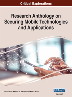 Research Anthology on Securing Mobile Technologies and Applications, VOL 2