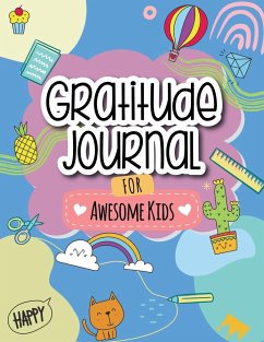 Gratitude Journal for Awesome Kids - Costanzo, Beth