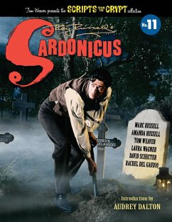 Sardonicus - Scripts from the Crypt #11 - Russell, Marc; Russsell, Amanda; Weaver, Tom