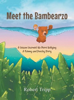 Meet the Bambearzo - Tripp, Robert