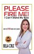 Please Fire Me! I Can't Stand My Boss - Bild 1