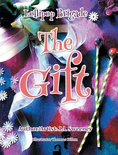 The Gift - Sweeney, J. A.