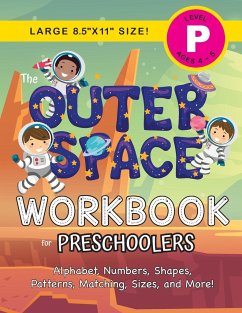 The Outer Space Workbook for Preschoolers - Dick, Lauren