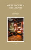 Weihnachten im Schloss (eBook, ePUB)