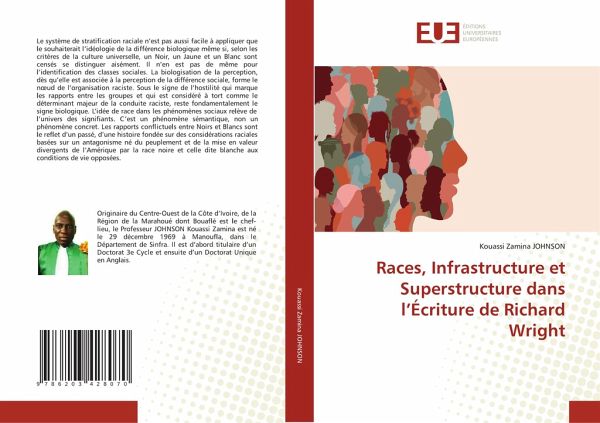 Races, Infrastructure et Superstructure dans l'Écriture de Richard Wright Races, Infrastructure et Superstructure dans l'Écriture de Richard Wright