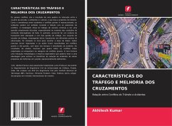 CARACTERÍSTICAS DO TRÁFEGO E MELHORIA DOS CRUZAMENTOS - Kumar, Akhilesh