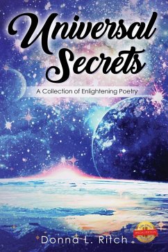 Universal Secrets: A Collection of Enlightening Poetry - Ritch, Donna L.