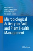 Microbiological Activity for Soil and Plant Health Management (eBook, PDF) Microbiological Activity for Soil and Plant Health Management (eBook, PDF)