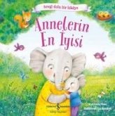 Annelerin En Iyisi;Sevgi Dolu Bir Hikaye