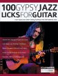 100 Gypsy Jazz Guitar Licks - Bild 1