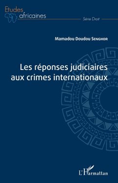 Cover Les réponses judiciaires aux crimes internationaux