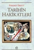 Tarihin Hakikatleri - Ergut, Ferdan