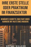 Ihre erste Stelle oder Praktikum im Finanzsektor