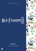 An Old-Fashioned Girl (eBook, ePUB)