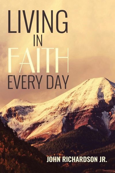 Living in Faith Every Day Living in Faith Every Day