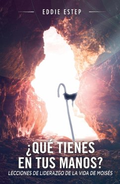 ¿Qué tienes en tus manos? - Estep, Eddie