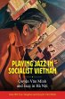 Playing Jazz in Socialist Vietnam - Bild 1