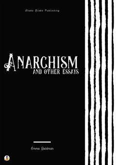 Anarchism and Other Essays (eBook, ePUB) - Goldman, Emma