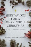 Meditations For A Meaningful Christmas (eBook, ePUB)