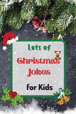 Lots of Christmas Jokes for Kids - Lukes, Roxie