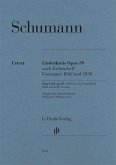 Robert Schumann - Liederkreis op. 39, nach Eichendorff, Fassungen 1842 und 1850