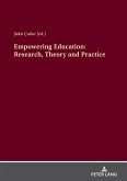Empowering Education: Research, Theory And Practice (eBook, ePUB)